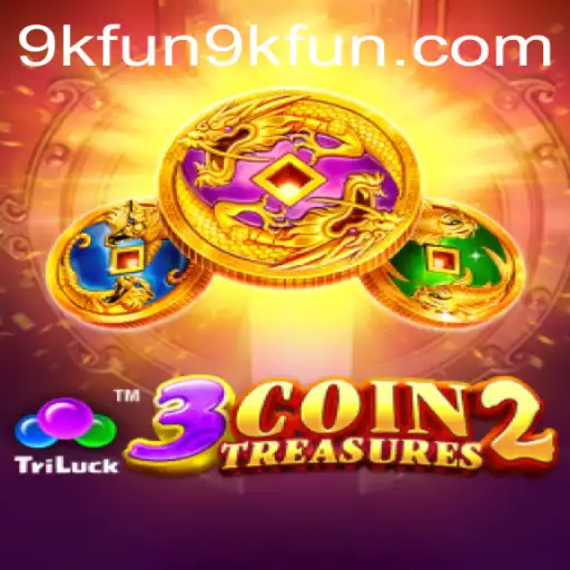 Exploring the Thrills of 3CoinTreasures2: A Dive into the Renowned 9kfun Gaming Experience
