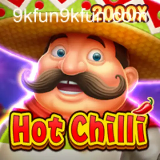 HotChilli: A Spicy Adventure in Gaming with 9kfun